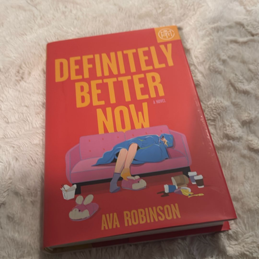 Definitely Better Now