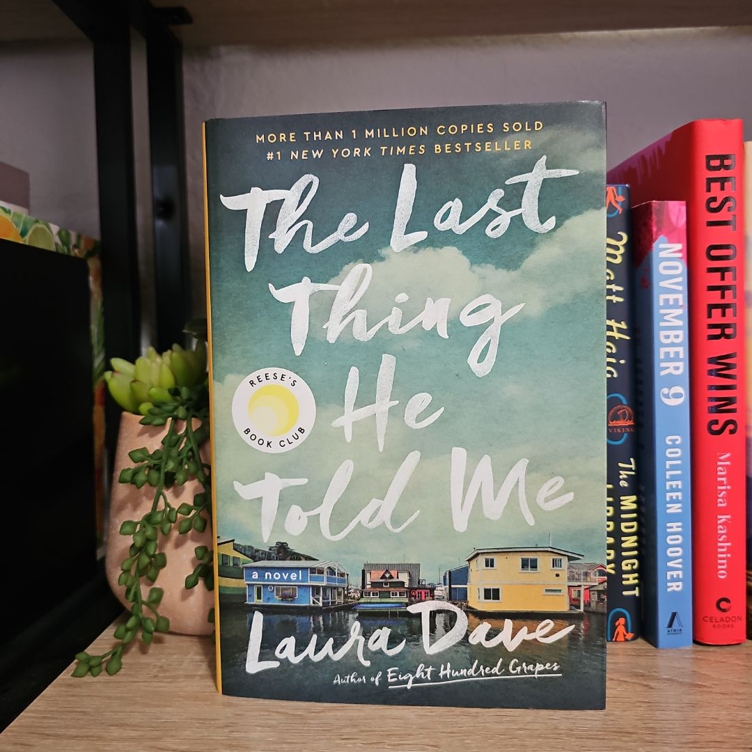 The Last Thing He Told Me