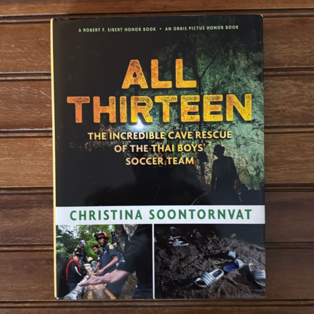 All Thirteen: the Incredible Cave Rescue of the Thai Boys' Soccer Team
