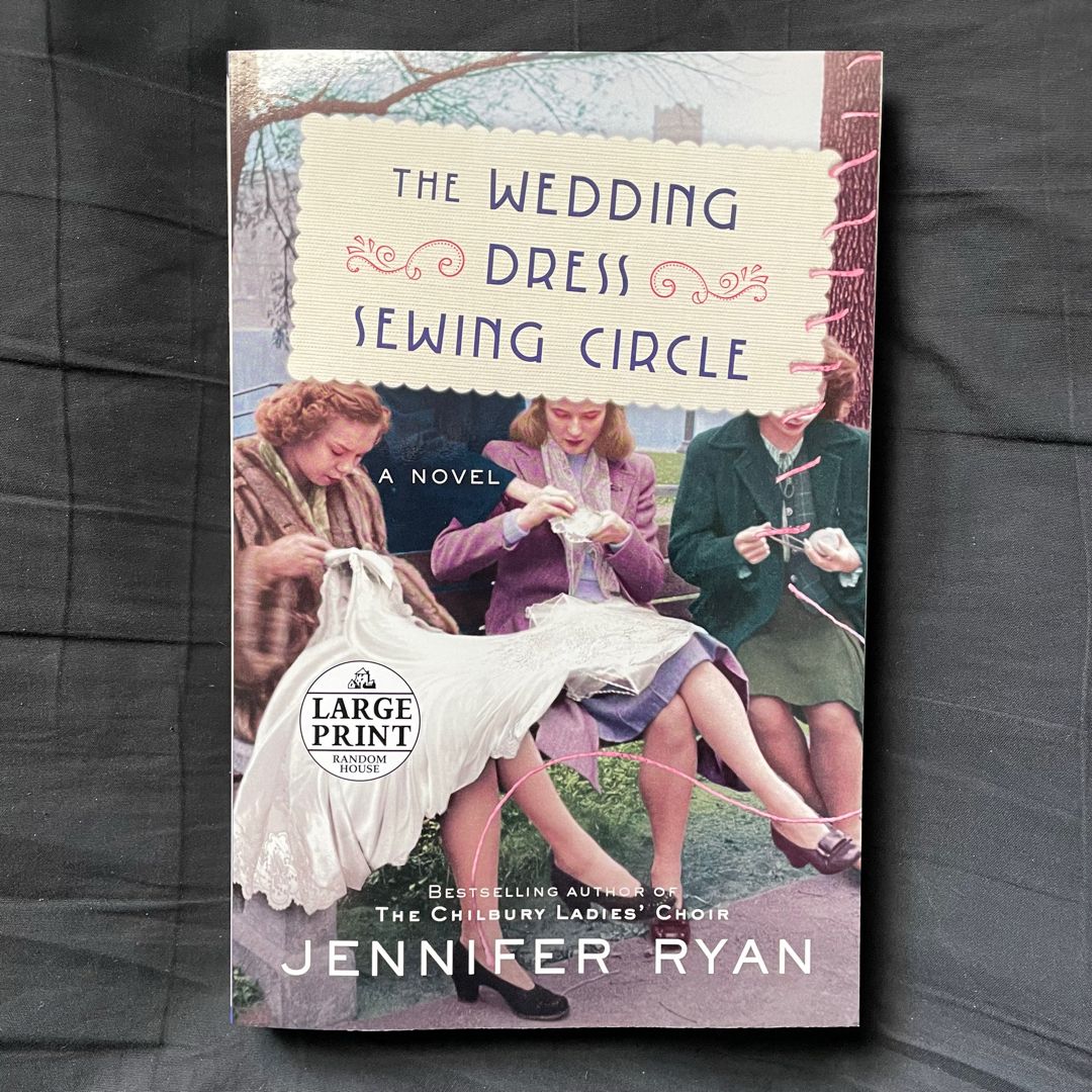 The Wedding Dress Sewing Circle (Large Print)