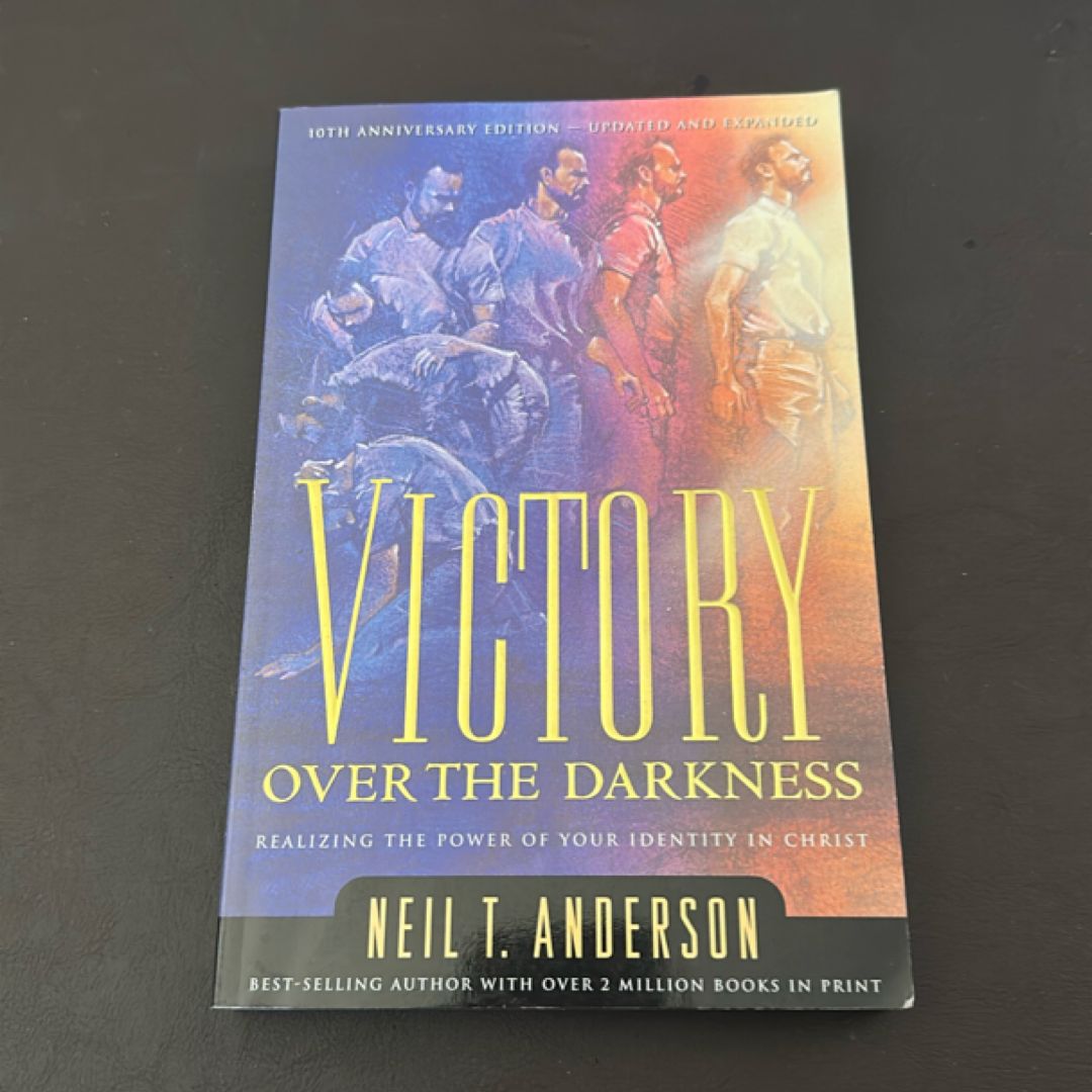 Victory Over the Darkness by Neil T. Anderson