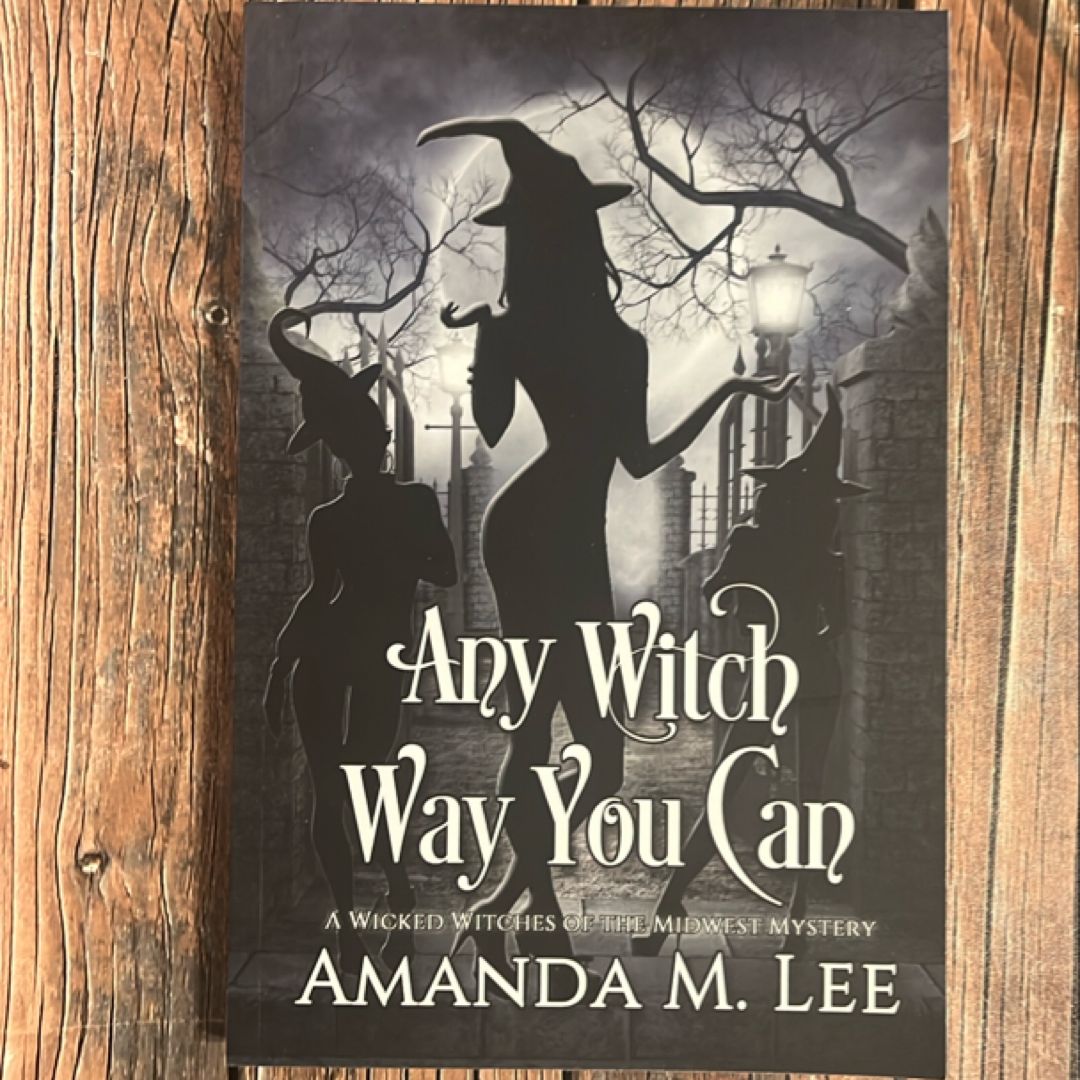 Any Witch Way You Can