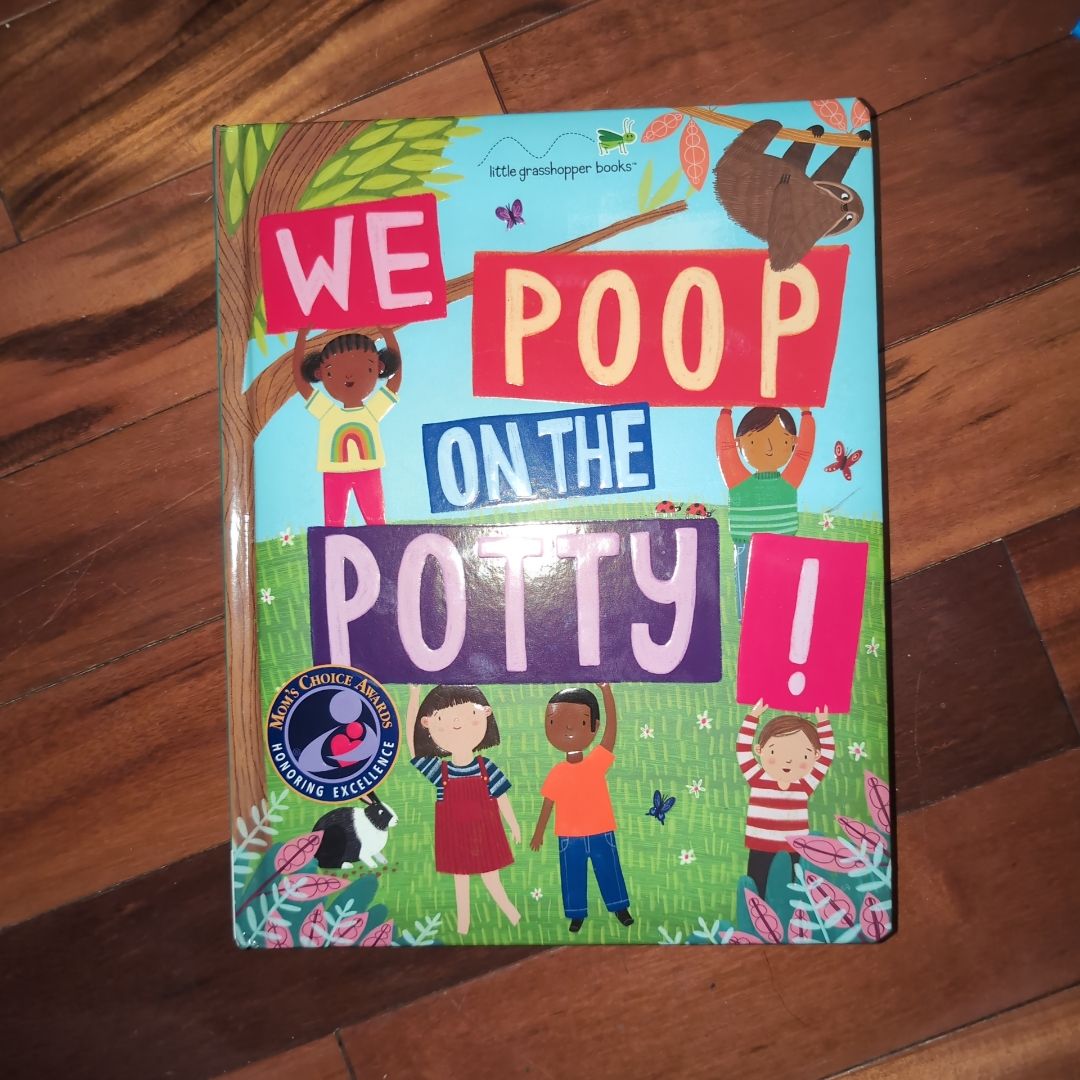 We Poop on the Potty