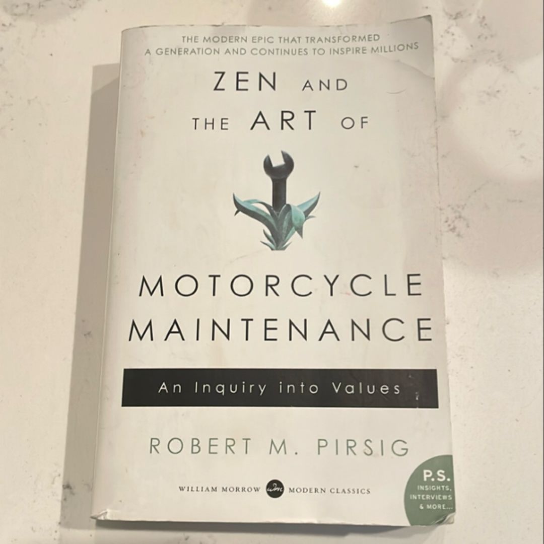 Zen and the Art of Motorcycle Maintenance