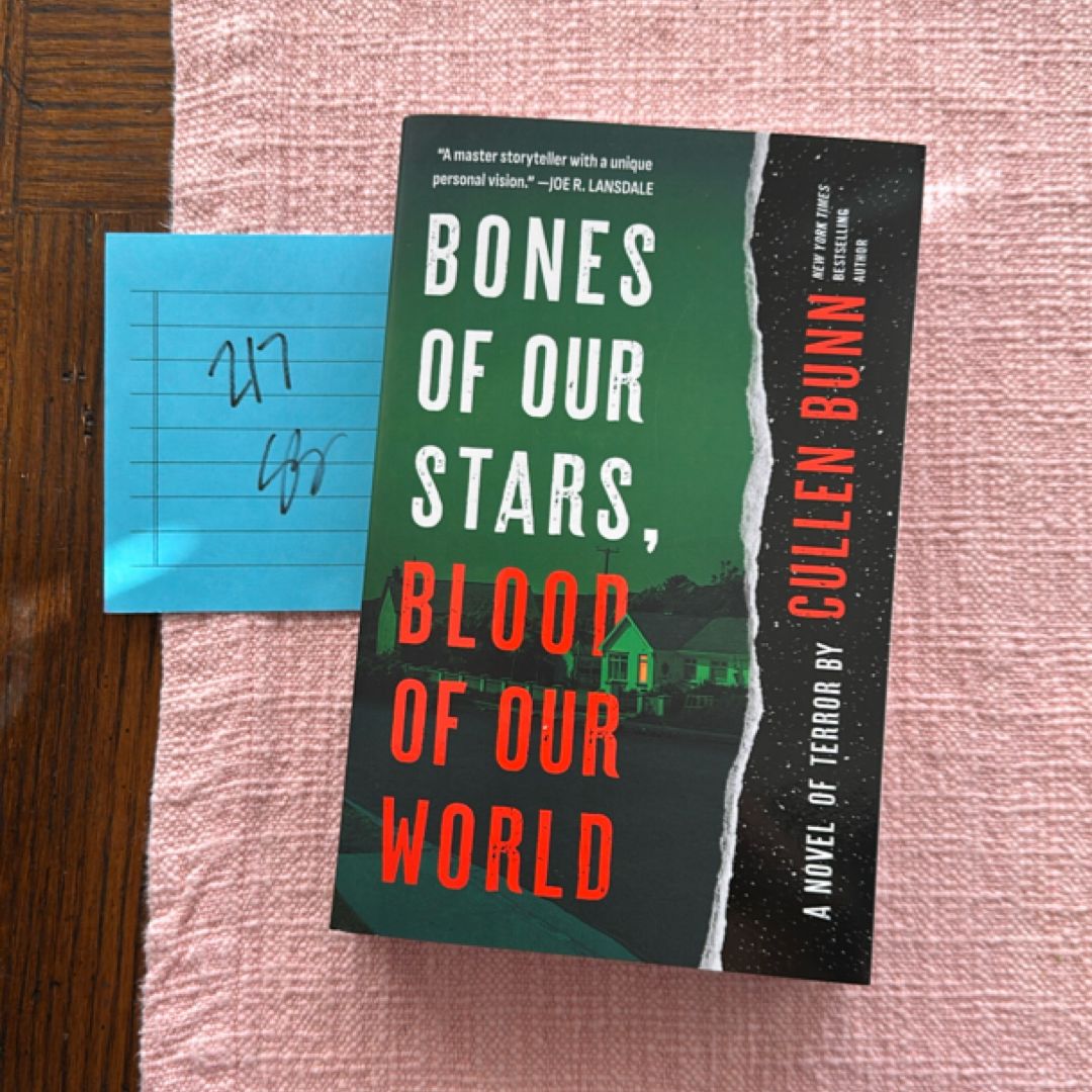 Bones of Our Stars, Blood of Our World