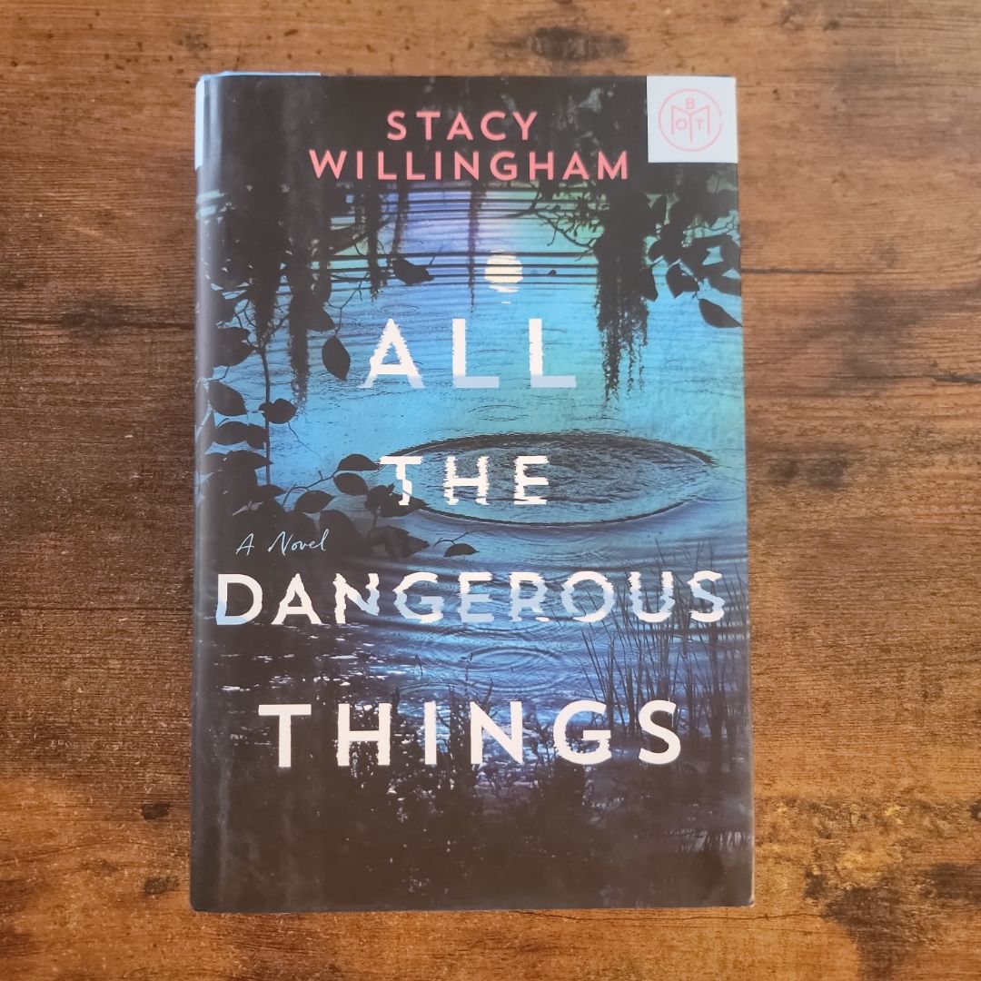 All the Dangerous Things