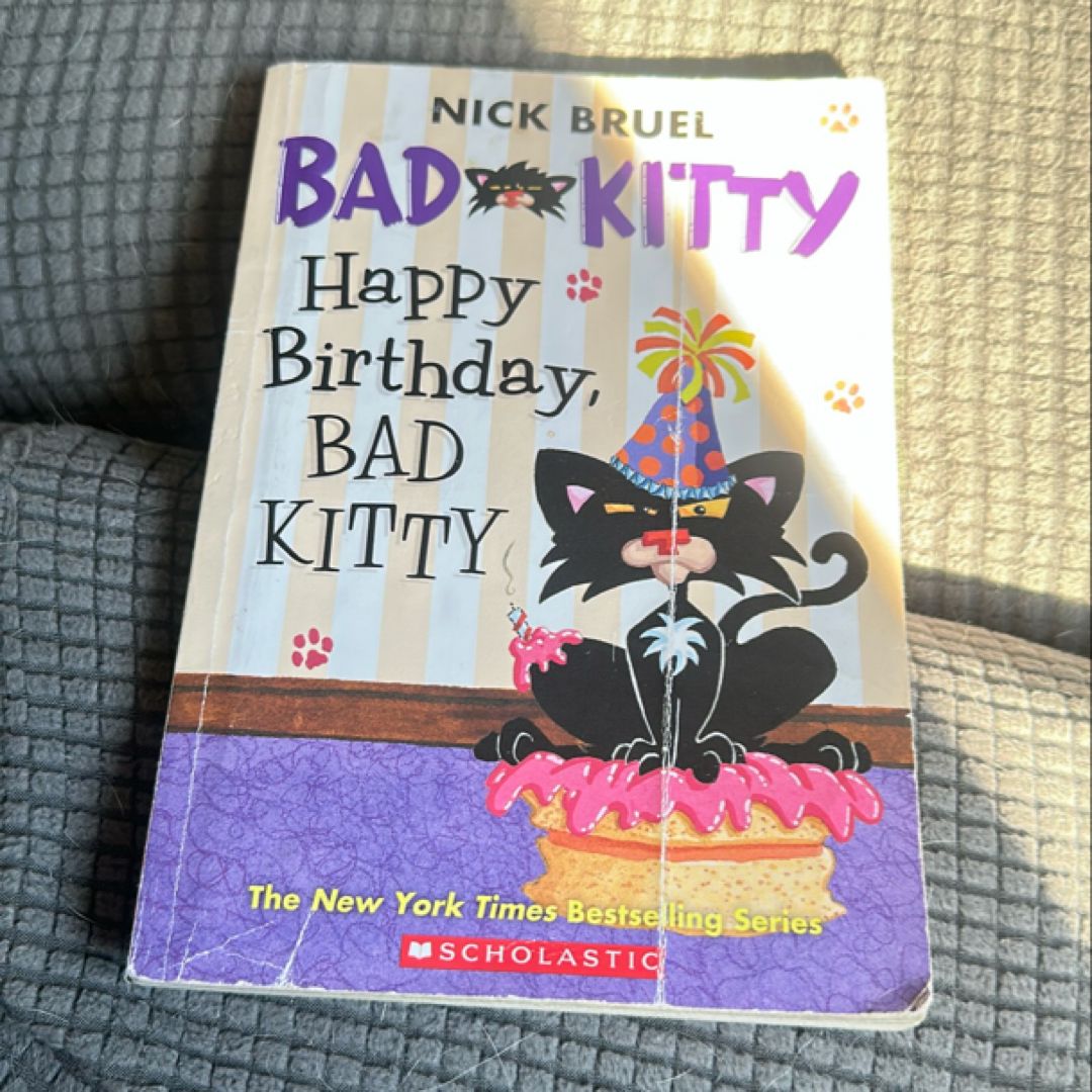 Happy Birthday Bad Kitty