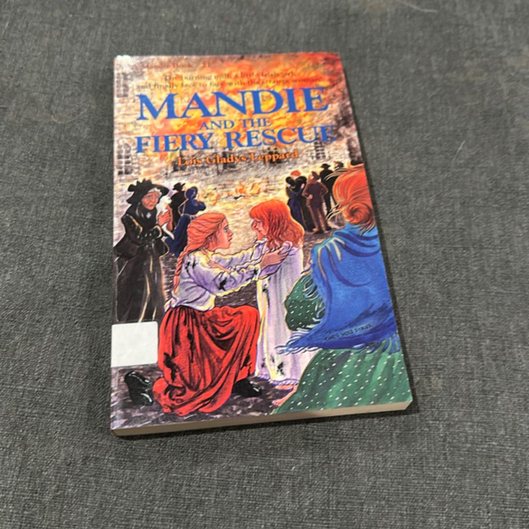 Mandie and the Fiery Rescue