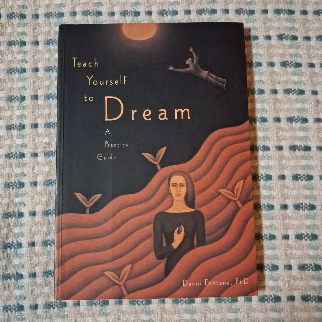 Teach Yourself to Dream
