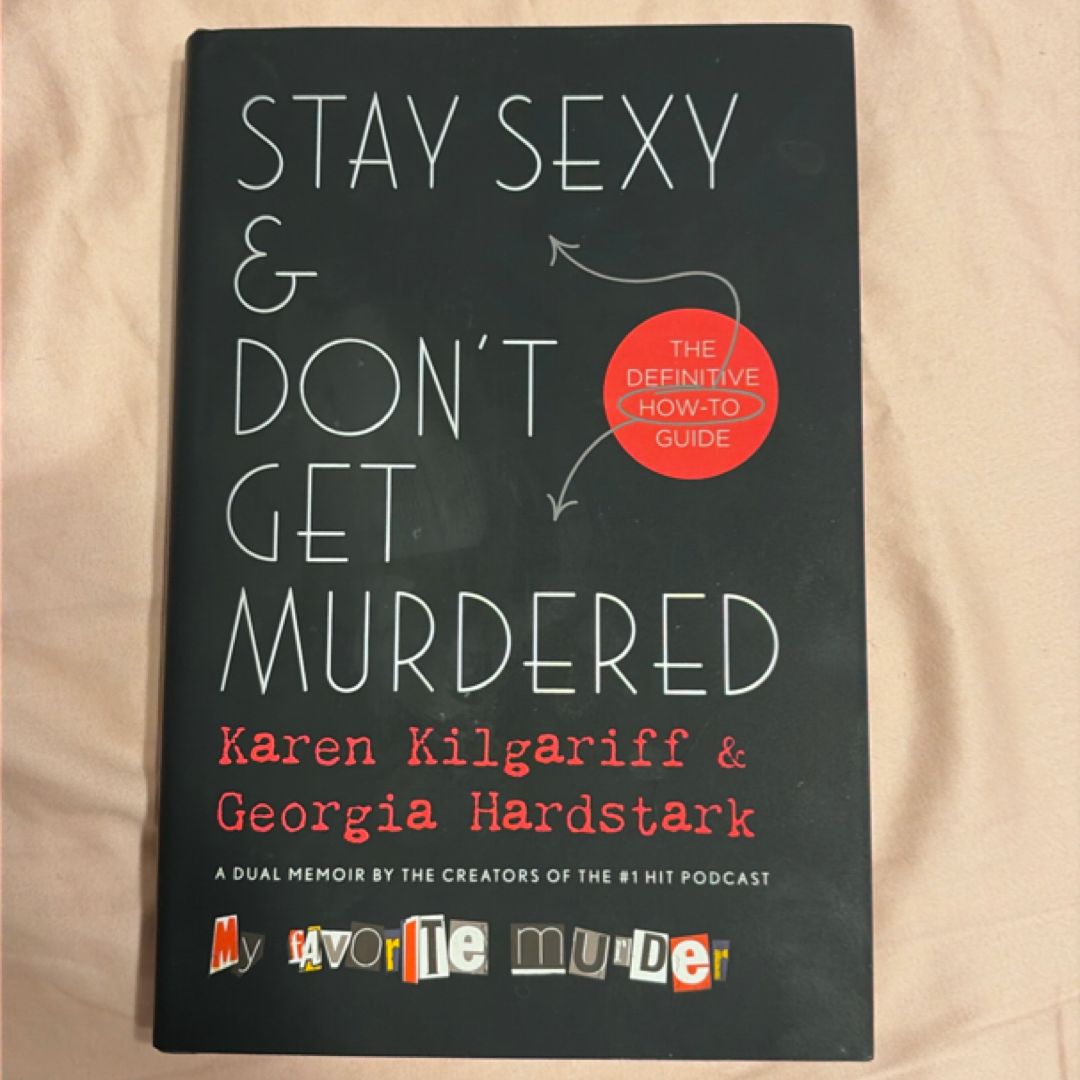 Stay Sexy and Don't Get Murdered