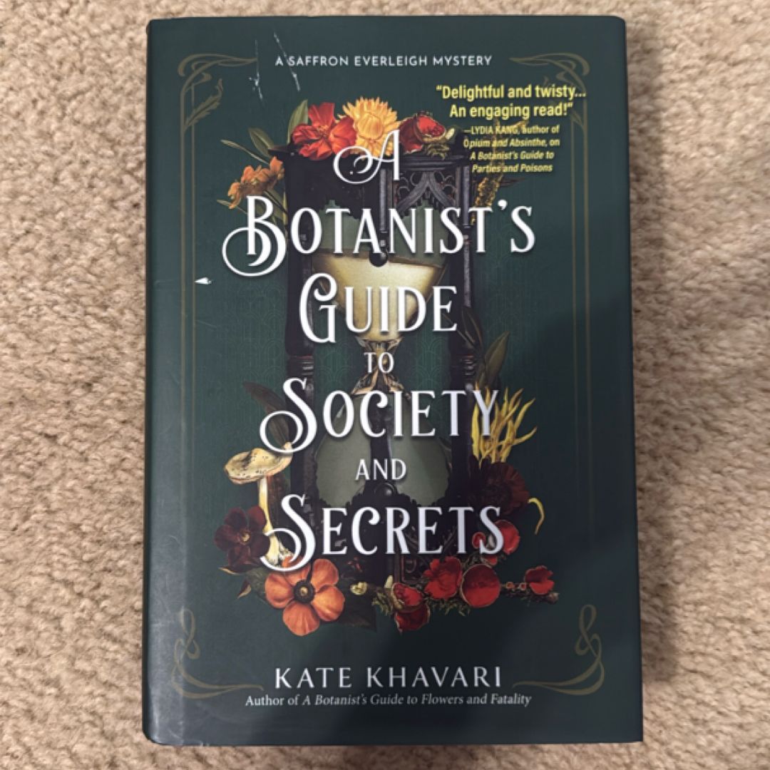 A Botanist's Guide to Society and Secrets