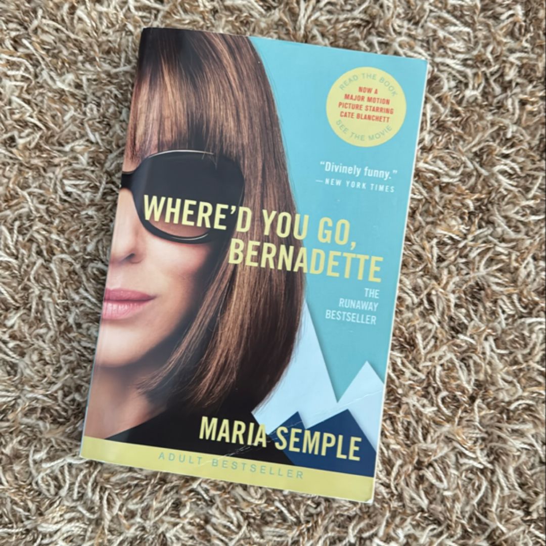 Where’d You Go, Bernadette