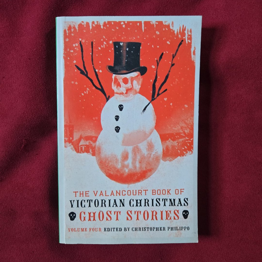 The Valancourt Book of Victorian Christmas Ghost Stories, Volume 4