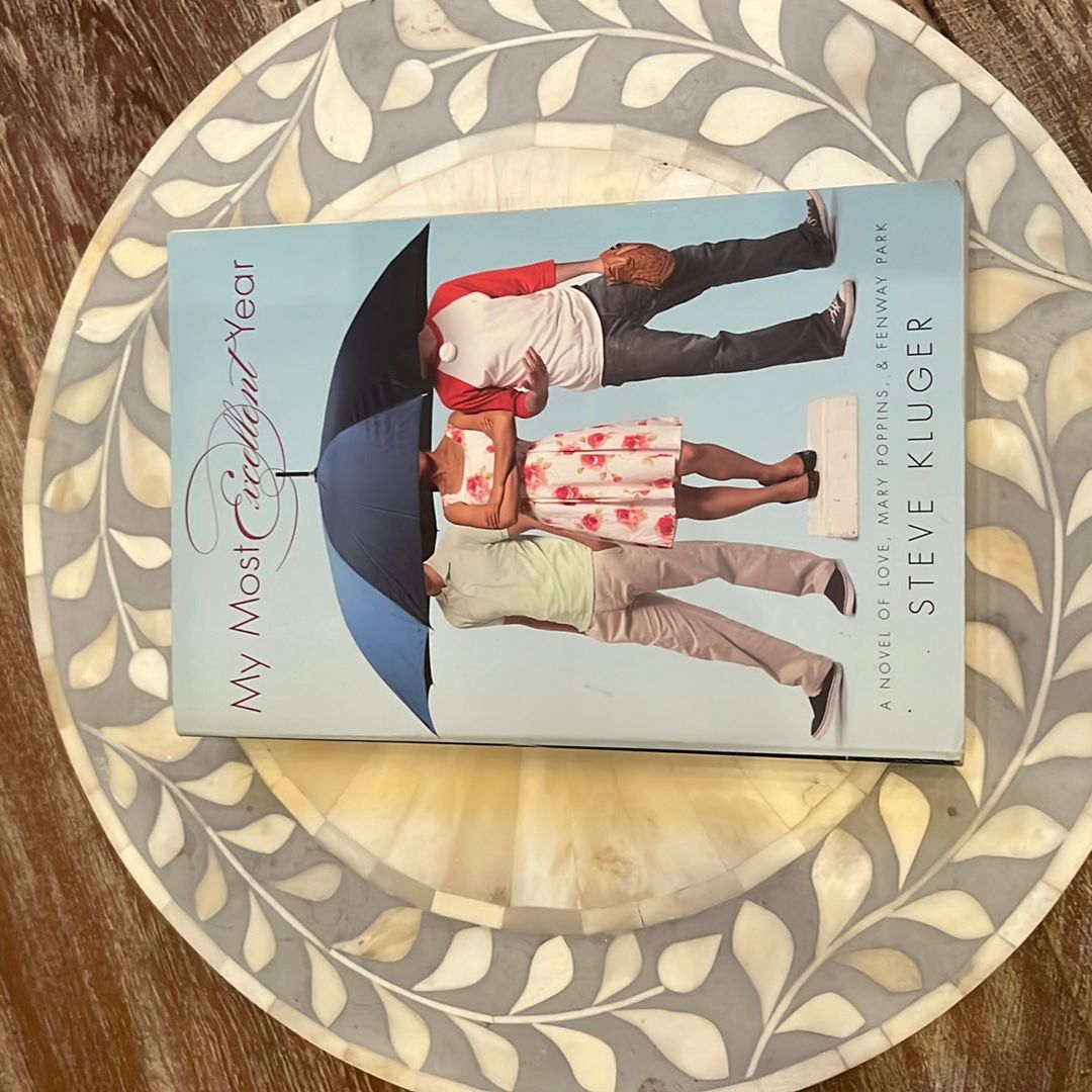 My Most Excellent Year