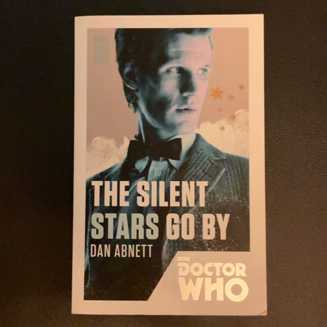 Doctor Who: the Silent Stars Go By