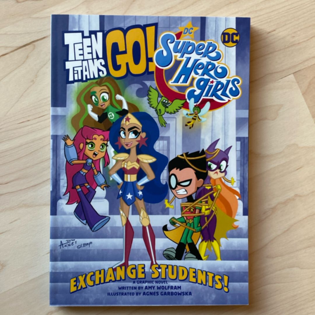 Teen Titans Go!/DC Super Hero Girls: Exchange Students!