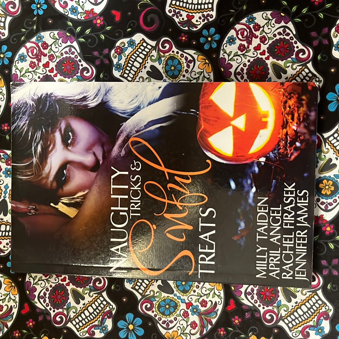 Naughty Tricks and Sinful Treats