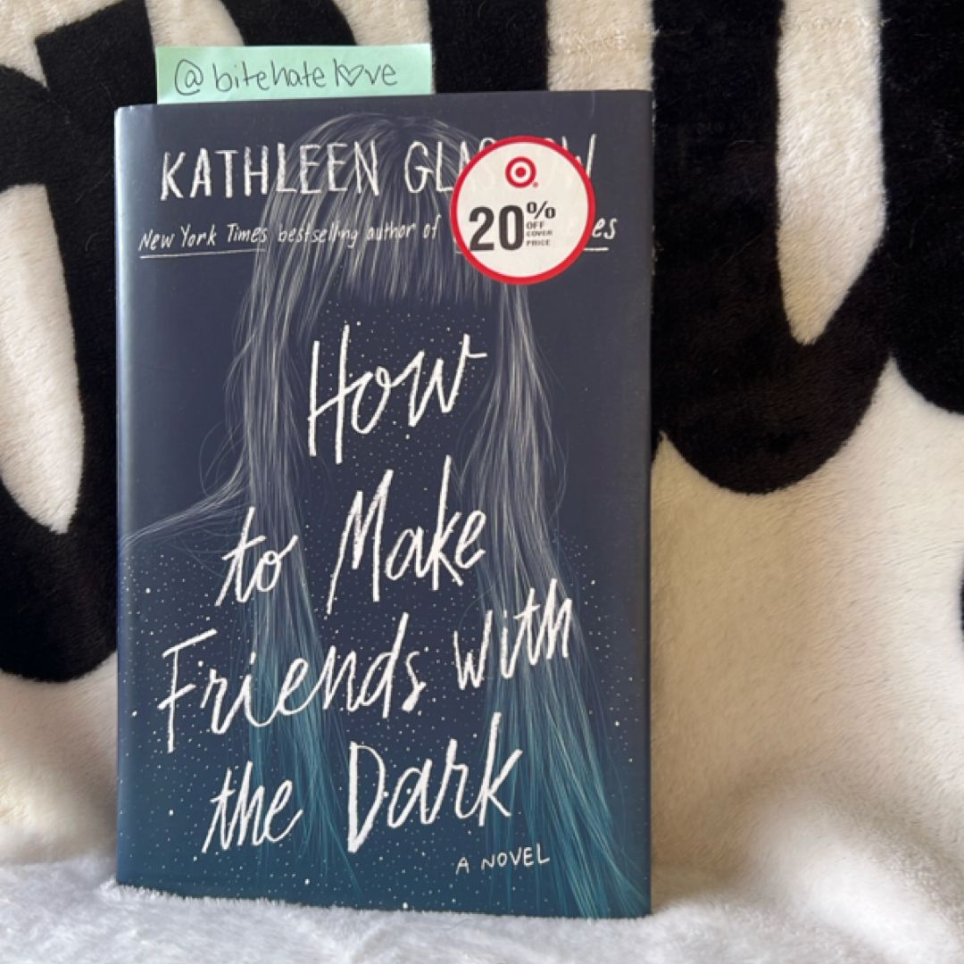 How to Make Friends with the Dark