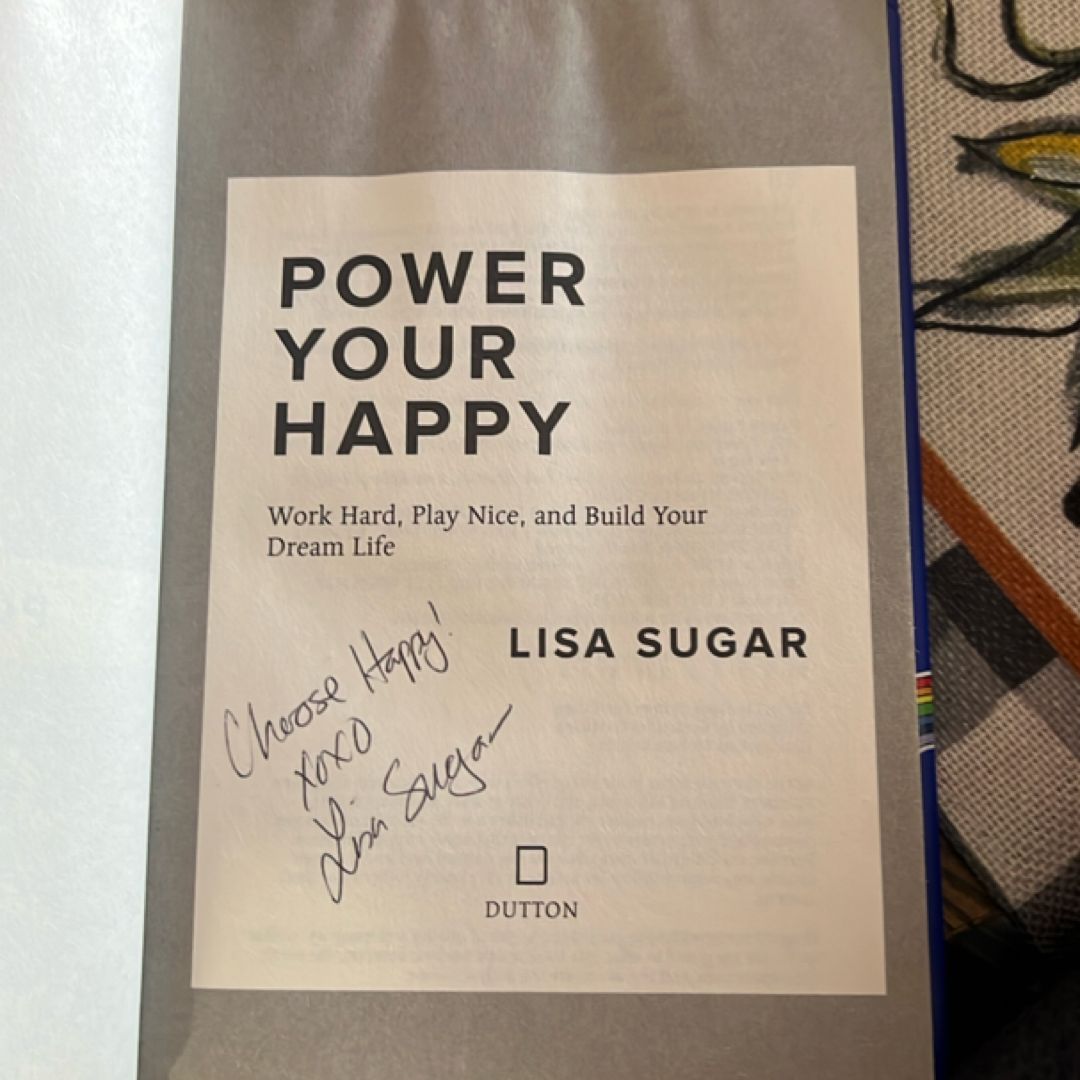 Power Your Happy by Lisa Sugar