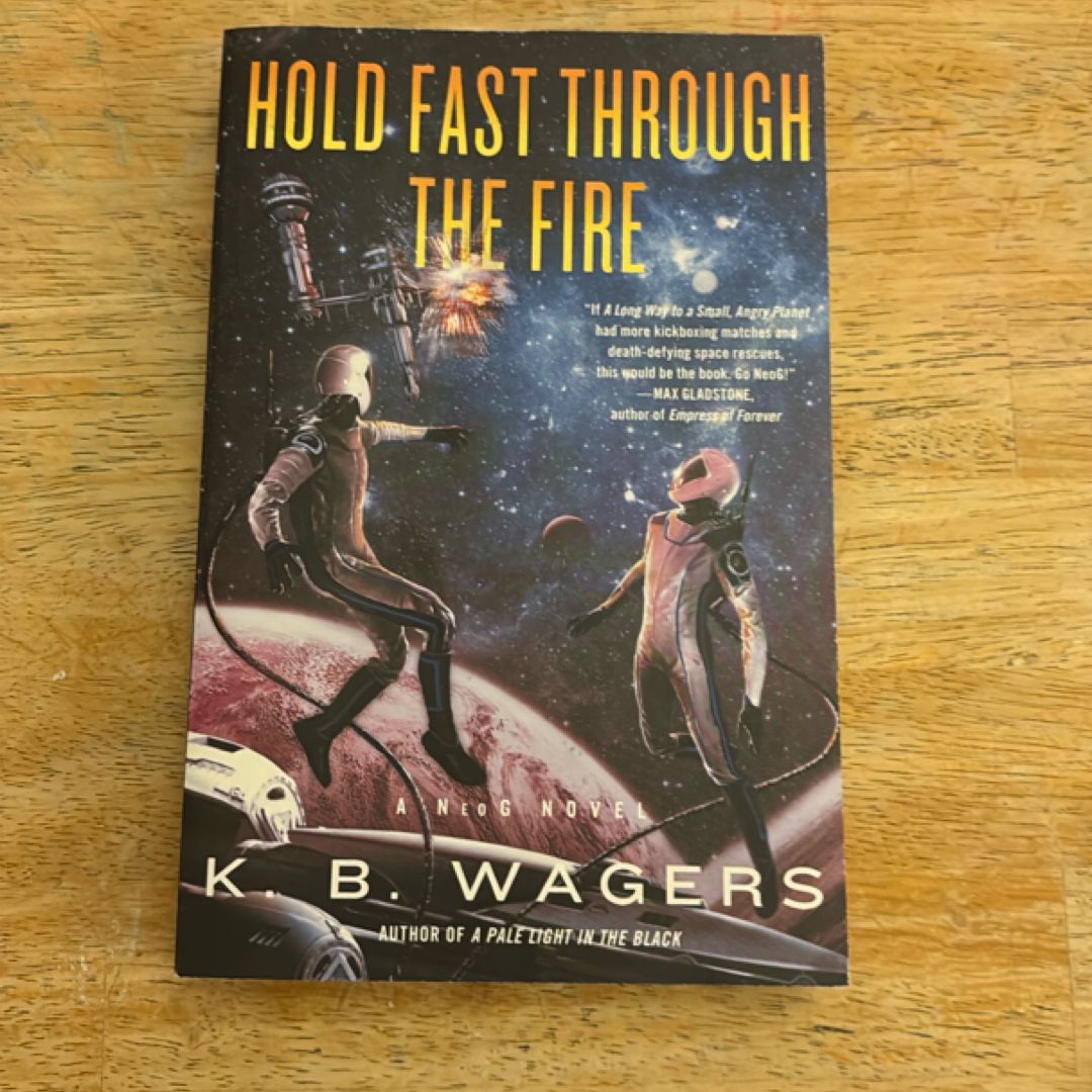 Hold Fast Through the Fire