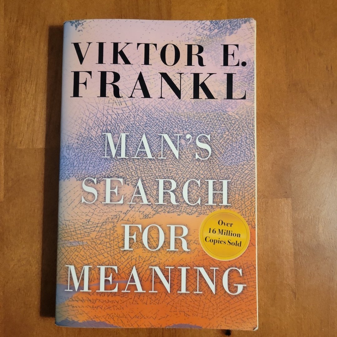 Man's Search for Meaning