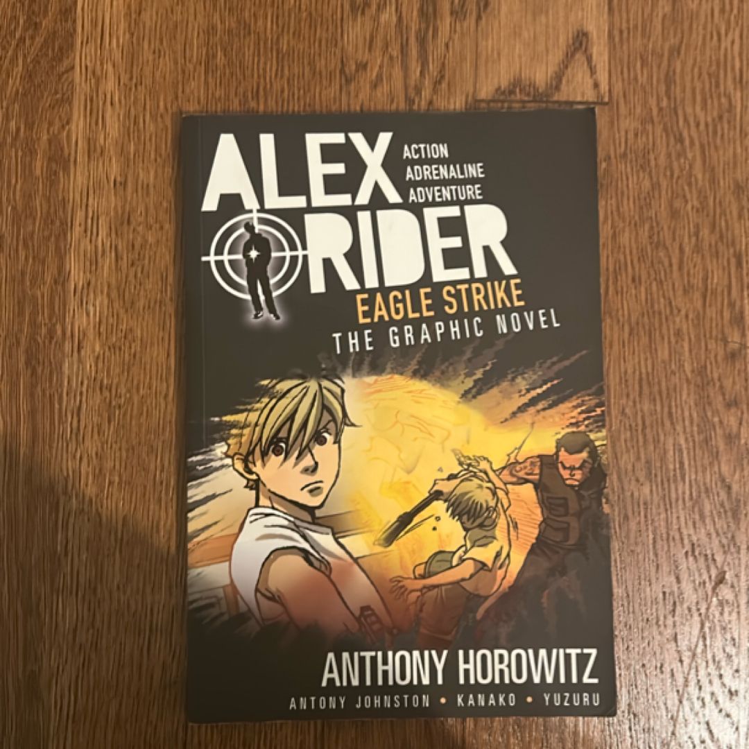 Eagle Strike: an Alex Rider Graphic Novel