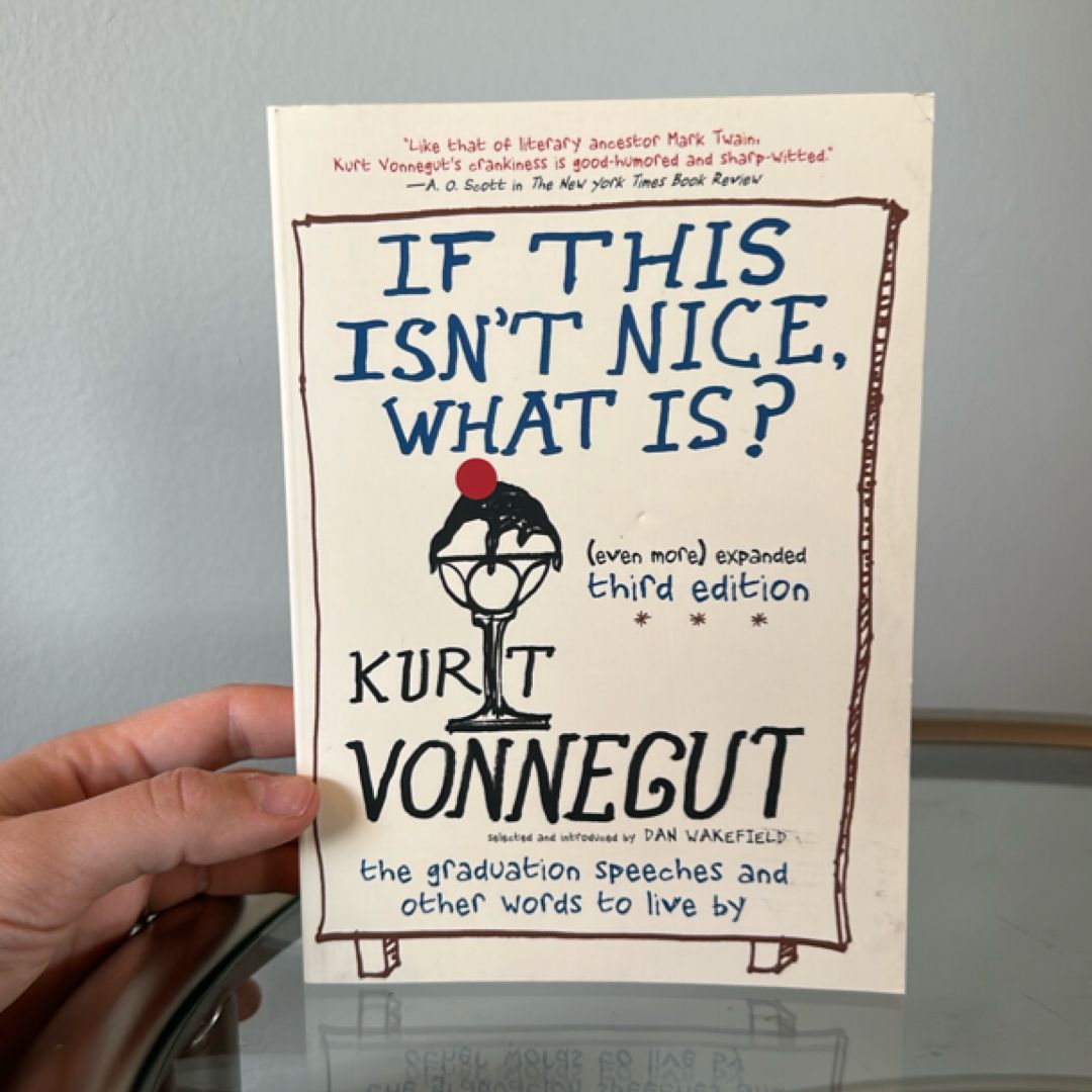 If This Isn't Nice, What Is? (Even More) Expanded Third Edition