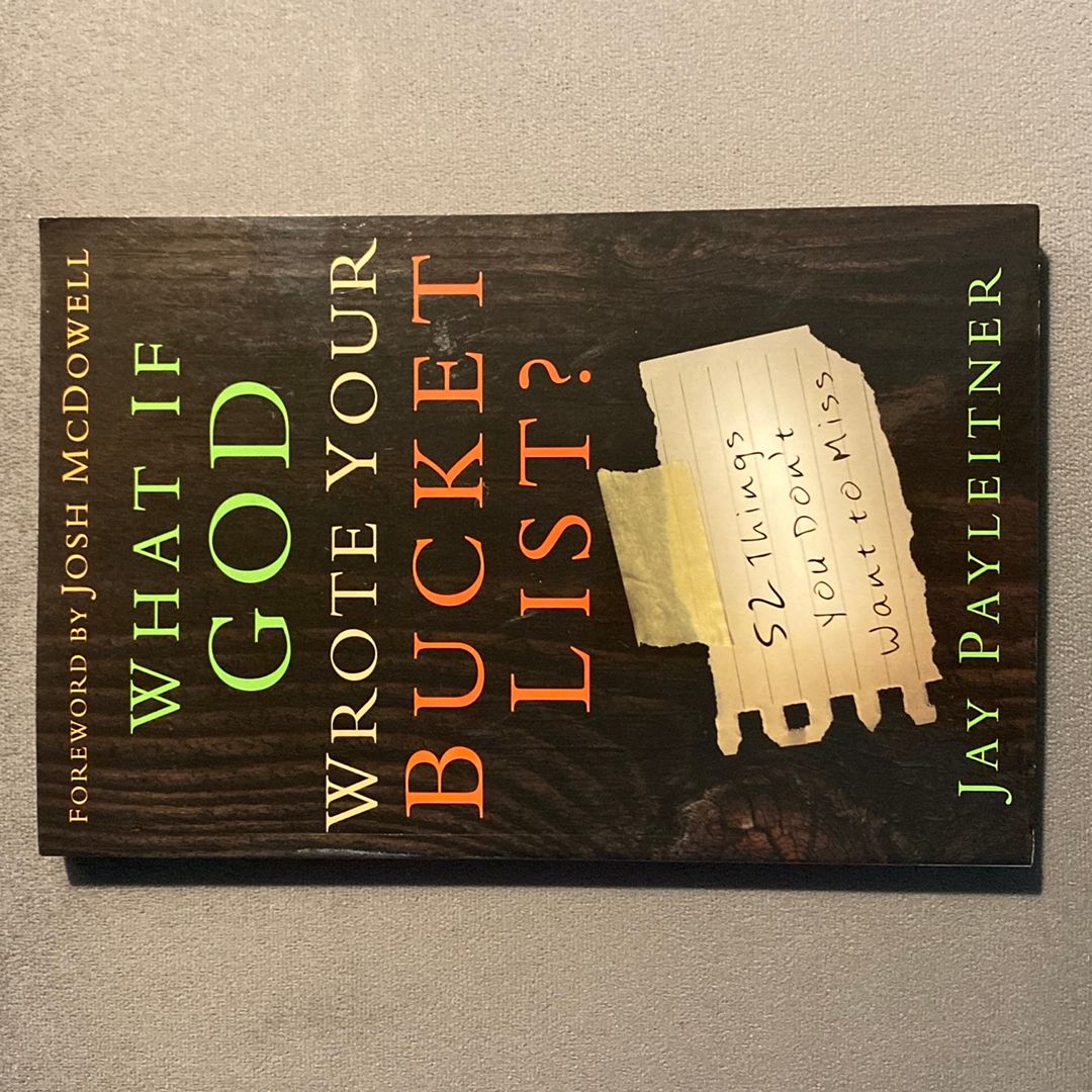 What If God Wrote Your Bucket List?