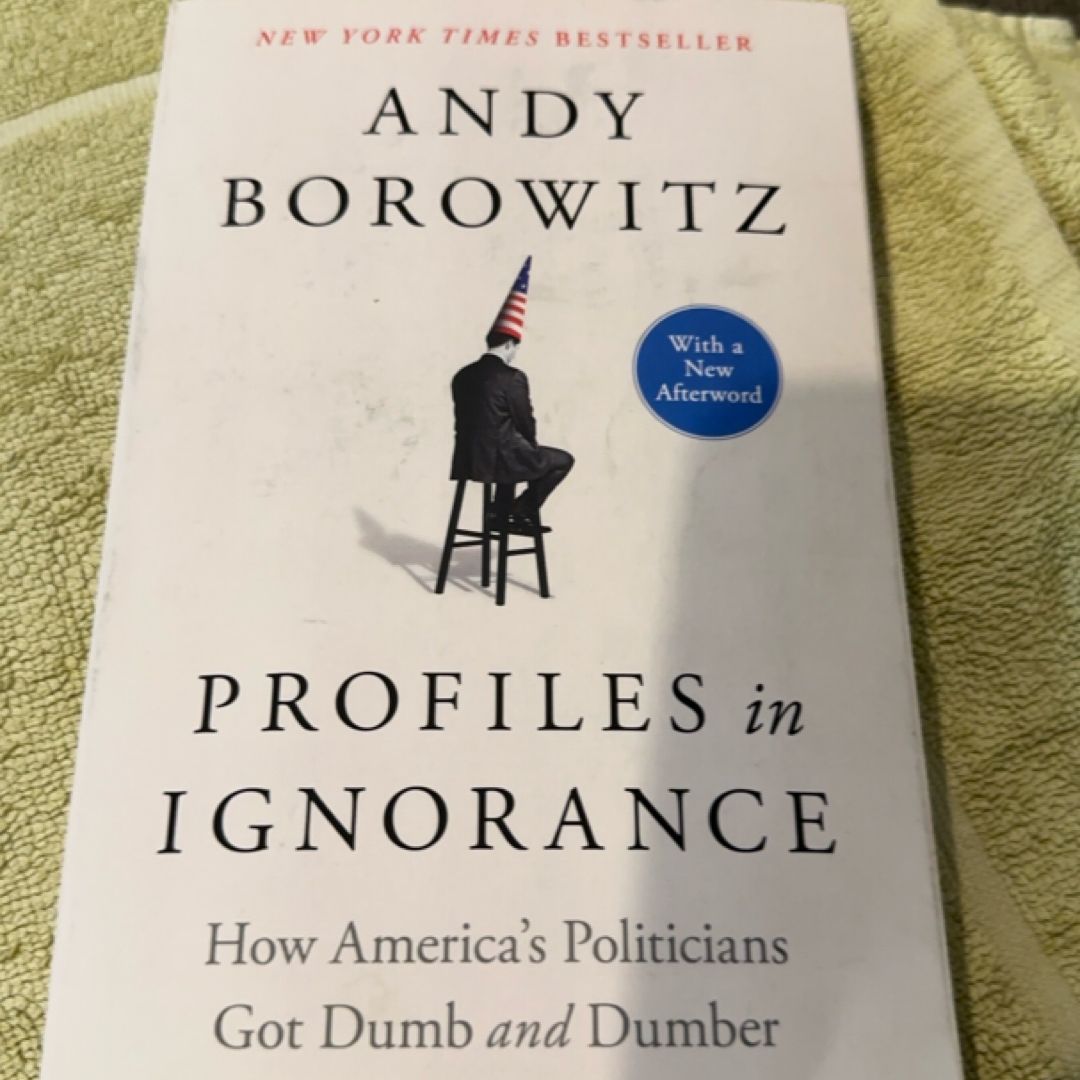 Profiles in Ignorance