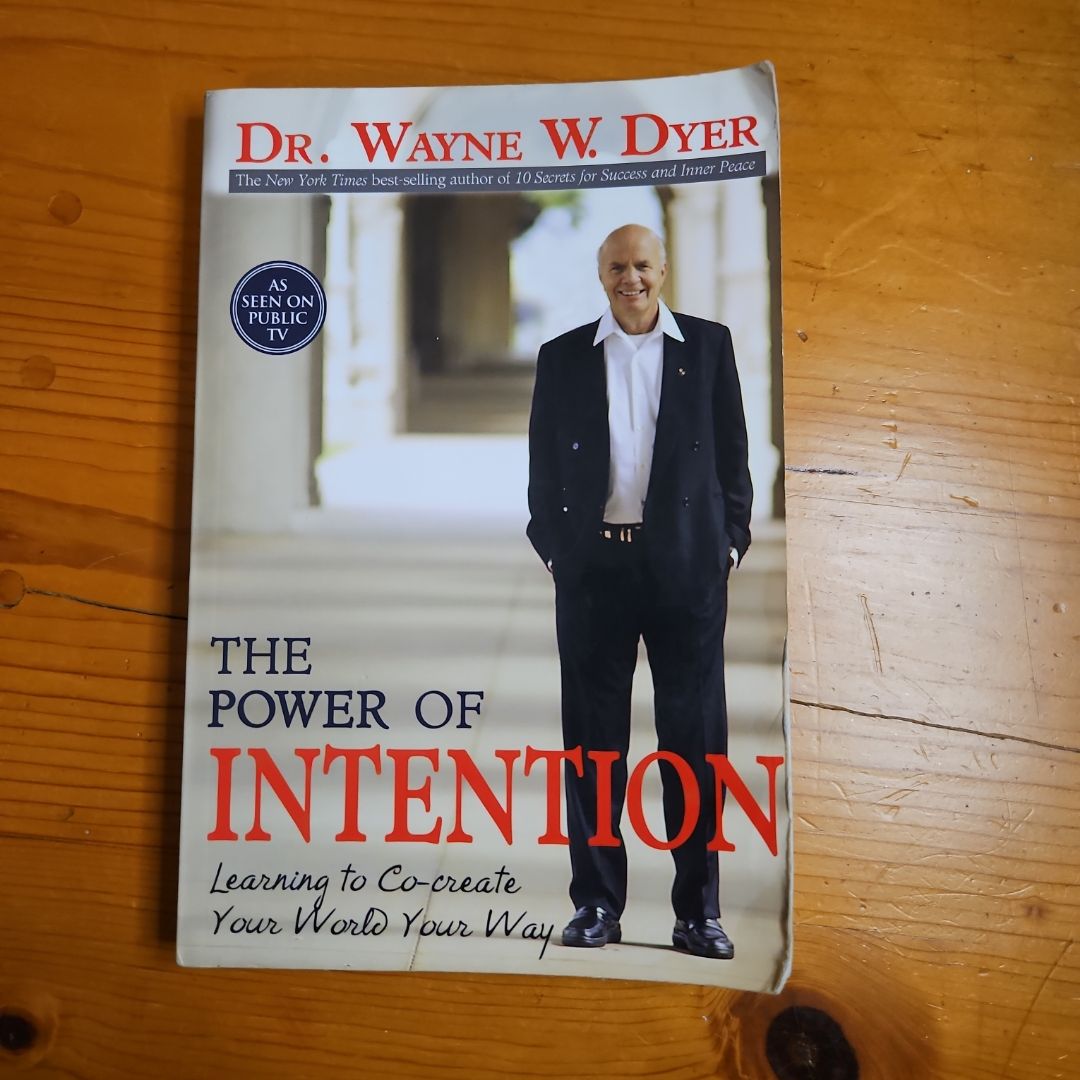 The Power of Intention