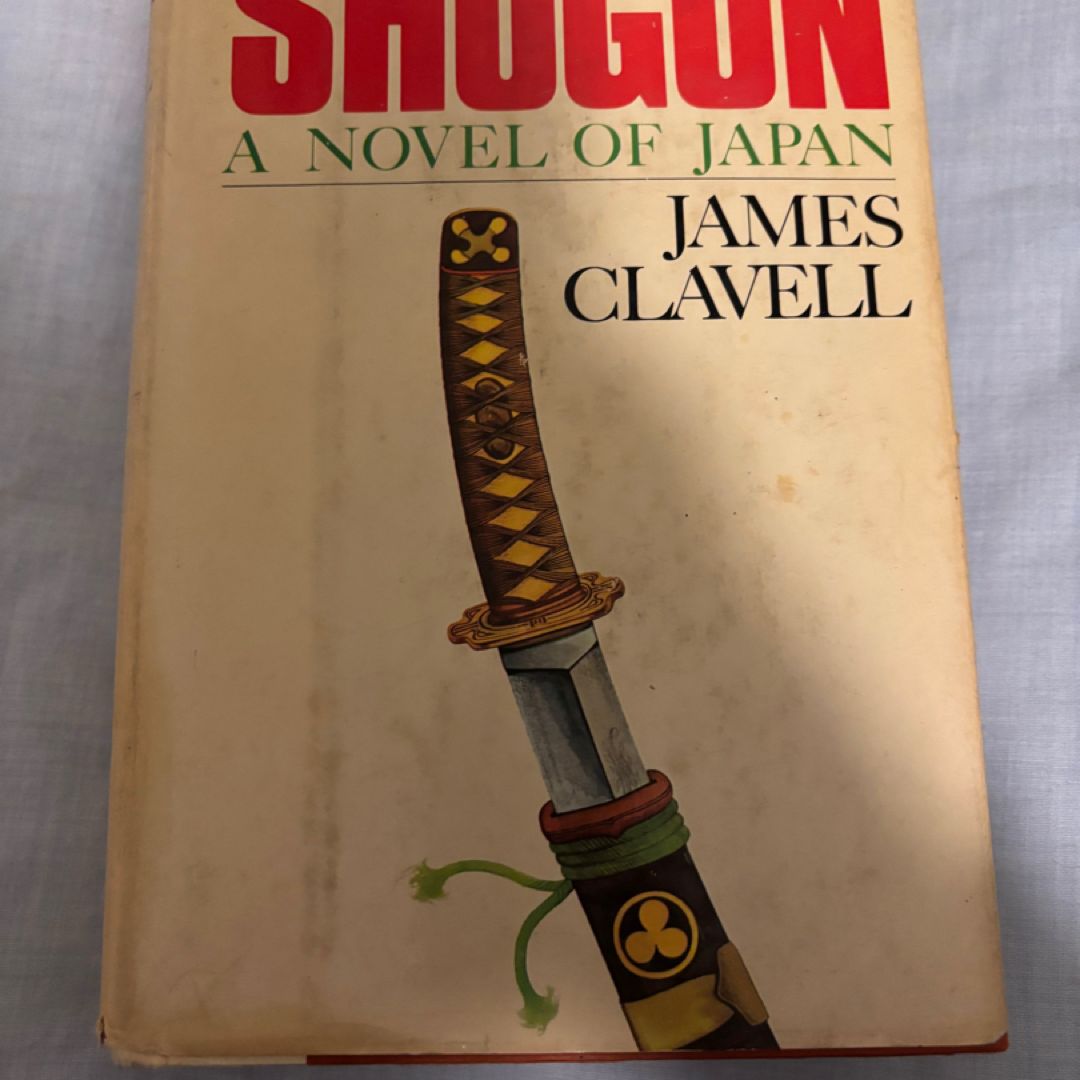 Shogun. A Novel of Japan by James Clavell, Hardcover | Pangobooks