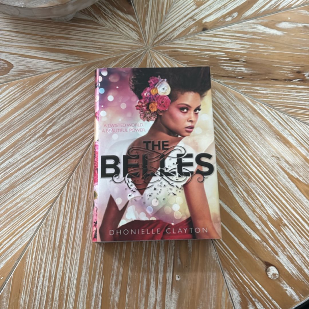 The Belles (the Belles Series, Book 1)