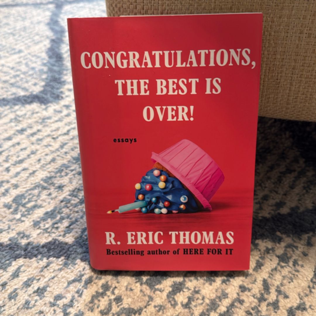 Congratulations, the Best Is Over!