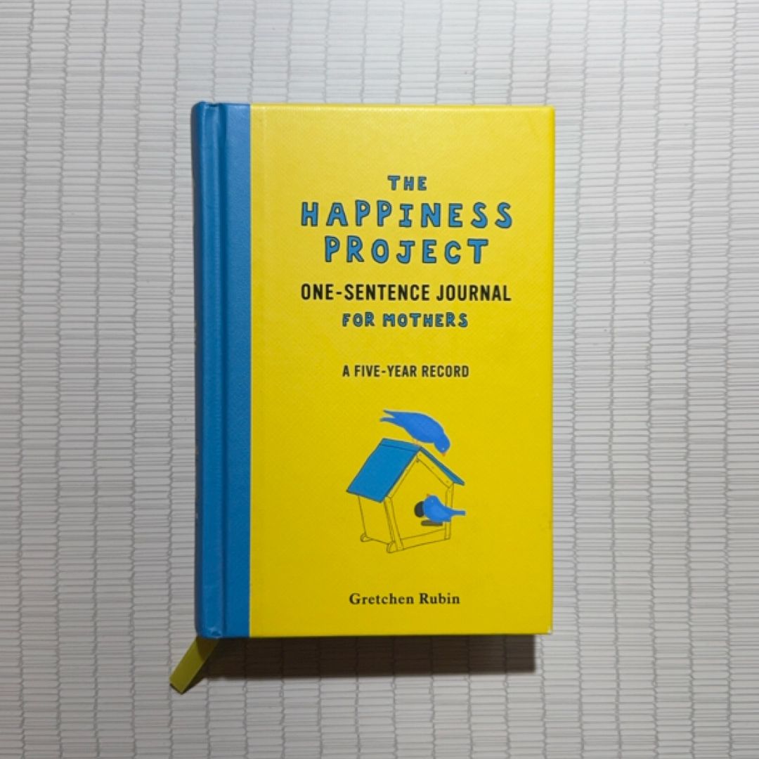 The Happiness Project One-Sentence Journal for Mothers