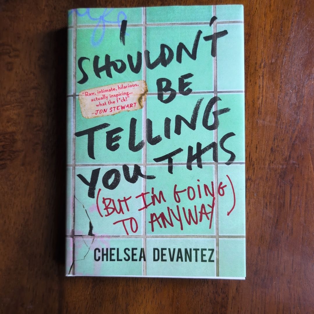 I Shouldn't Be Telling You This