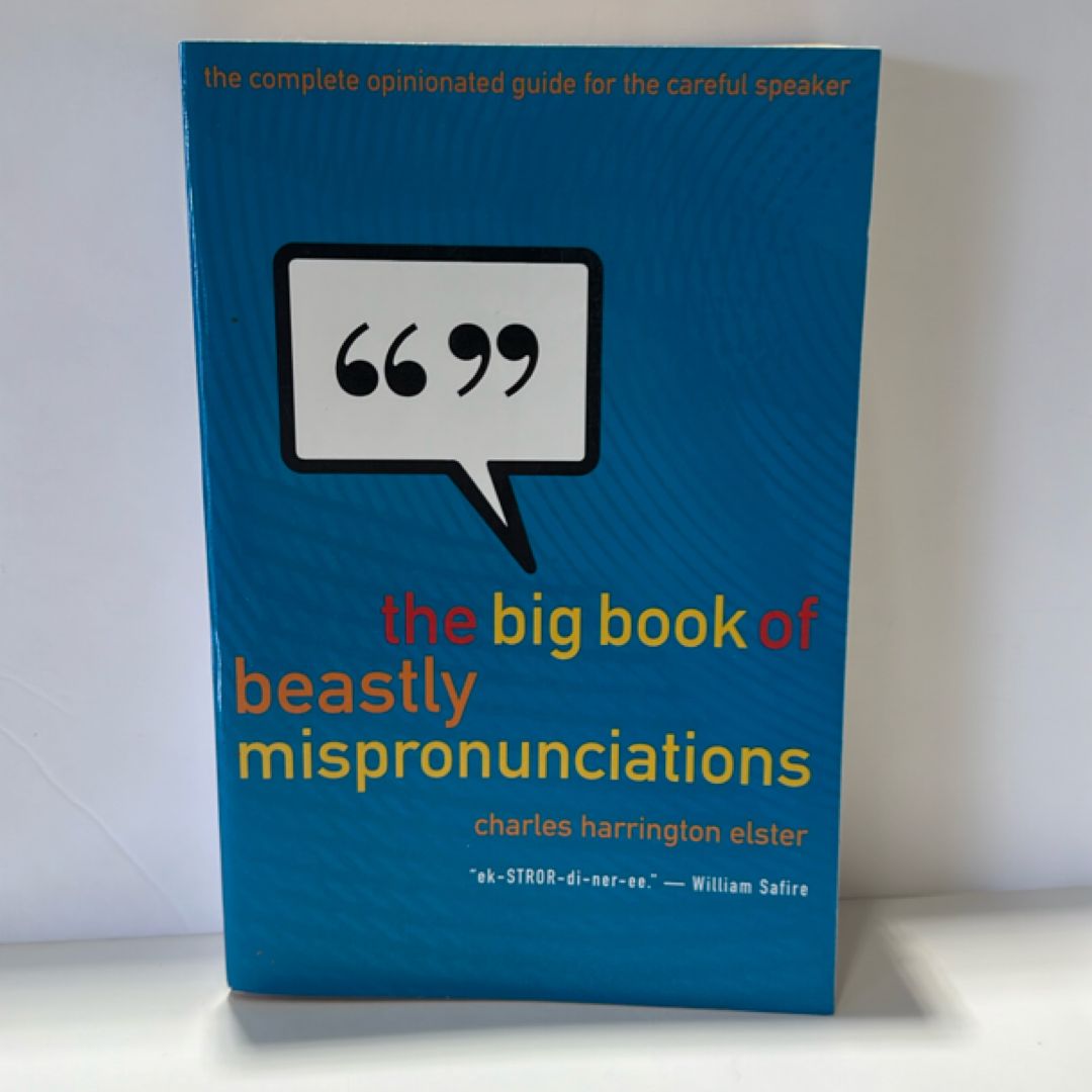 The Big Book of Beastly Mispronunciations
