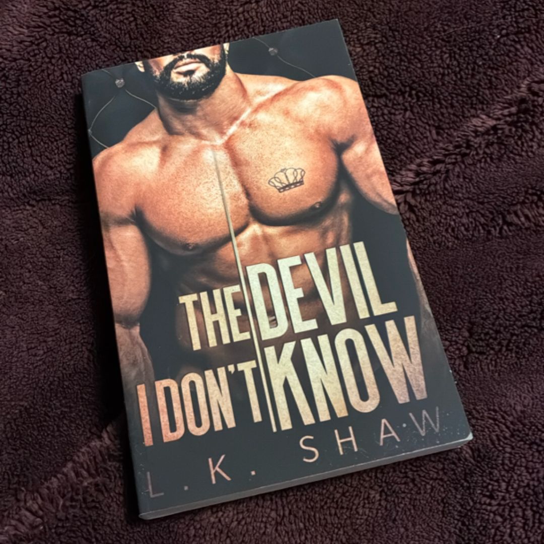 The Devil I Don't Know: an Arranged Marriage Mafia Romance