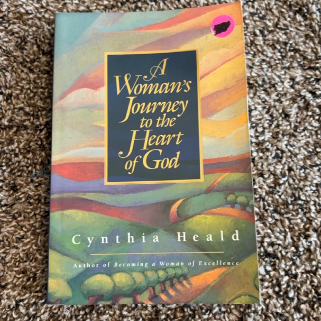 A Woman's Journey to the Heart of God