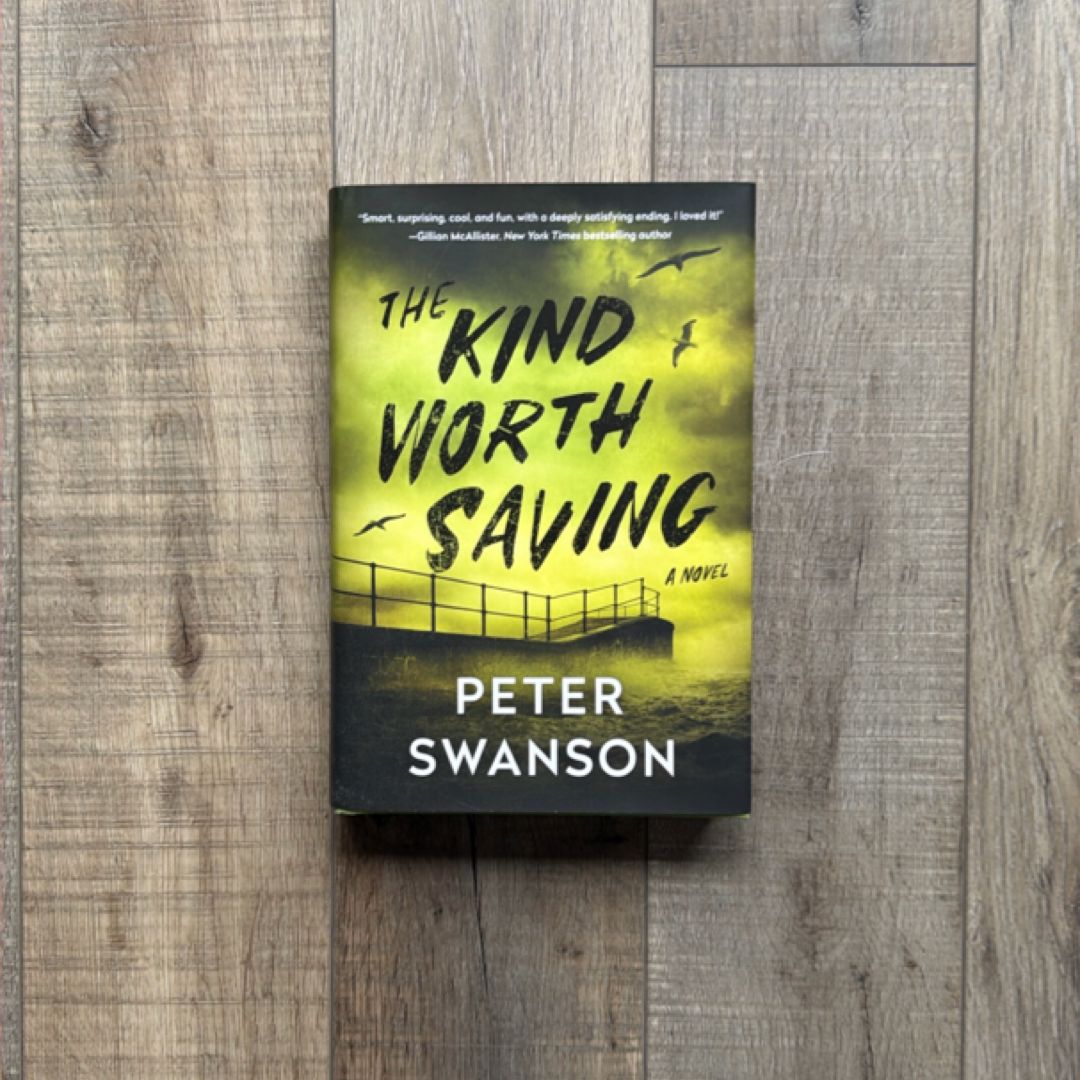 The Kind Worth Saving