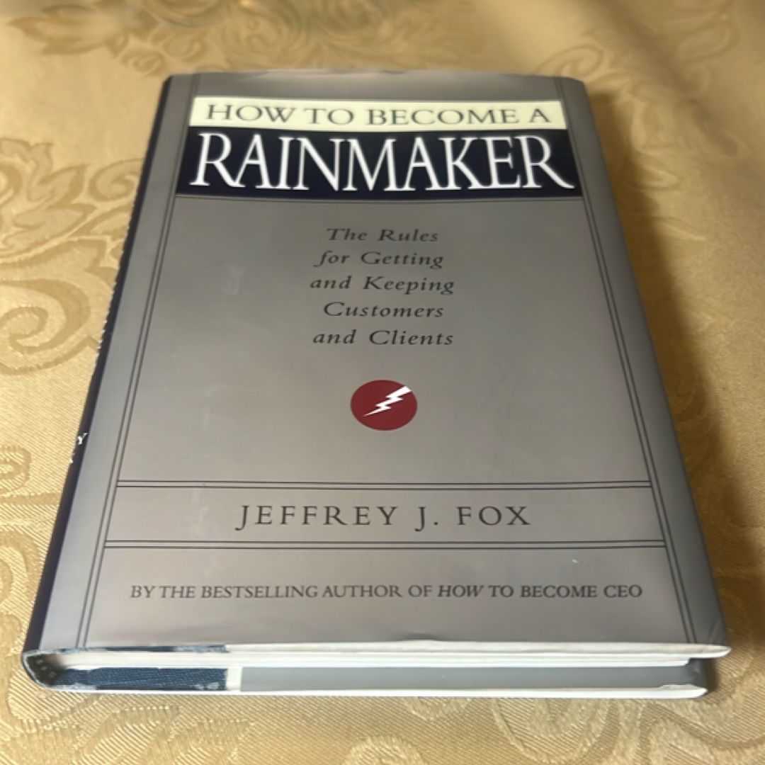 How to Become a Rainmaker