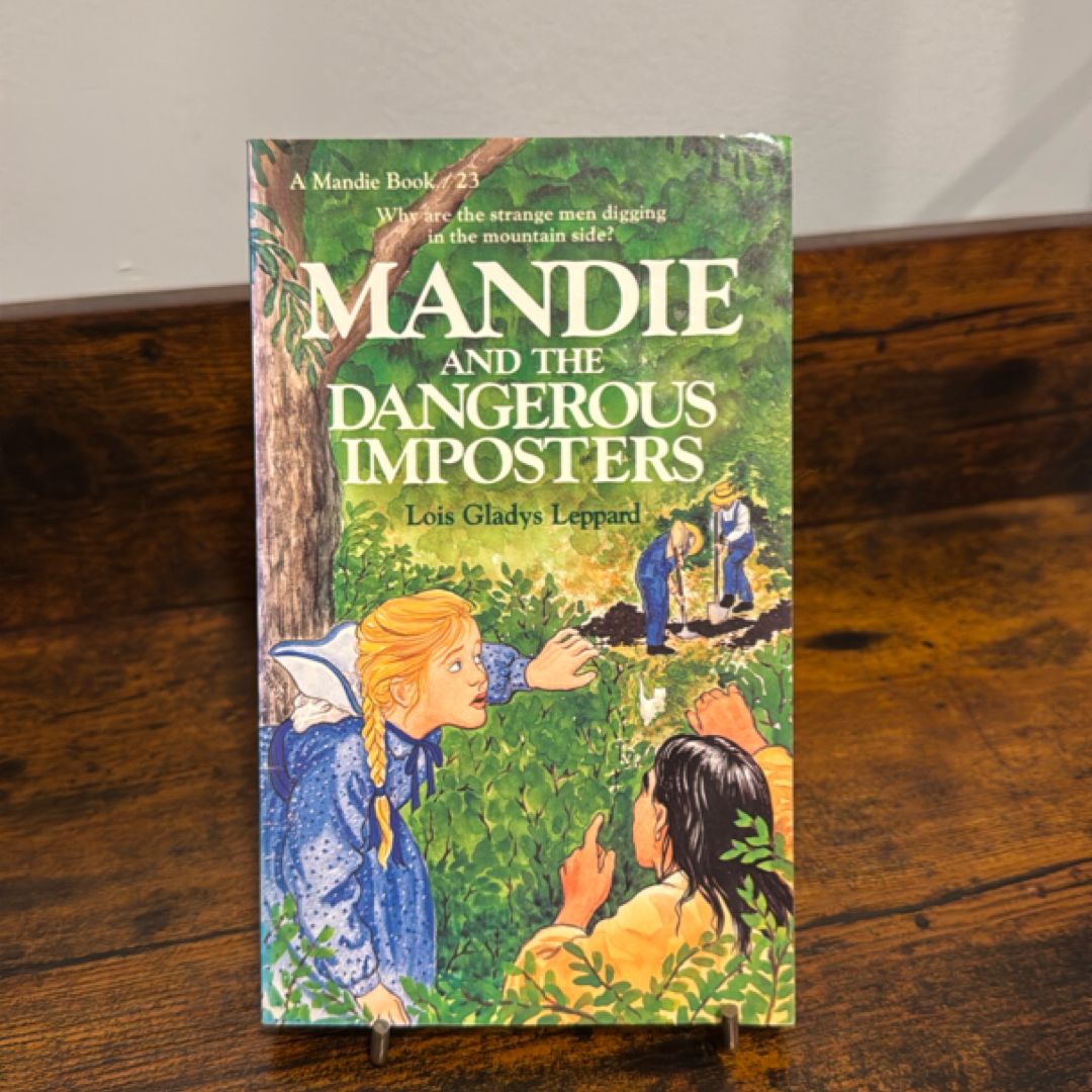 Mandie and the Dangerous Imposters