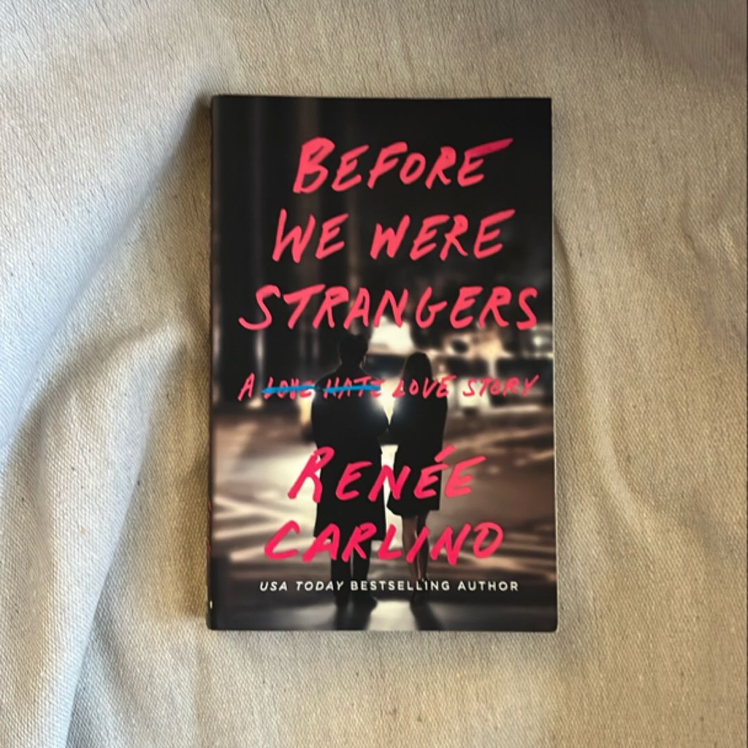 Before We Were Strangers