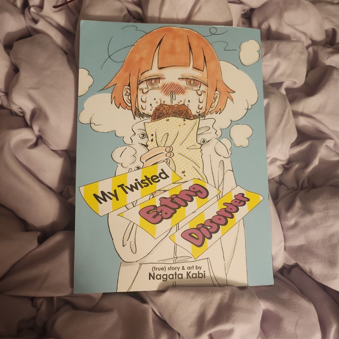 My Twisted Eating Disorder