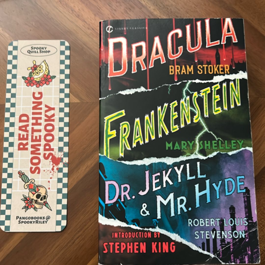 Frankenstein, Dracula, Dr. Jekyll and Mr. Hyde