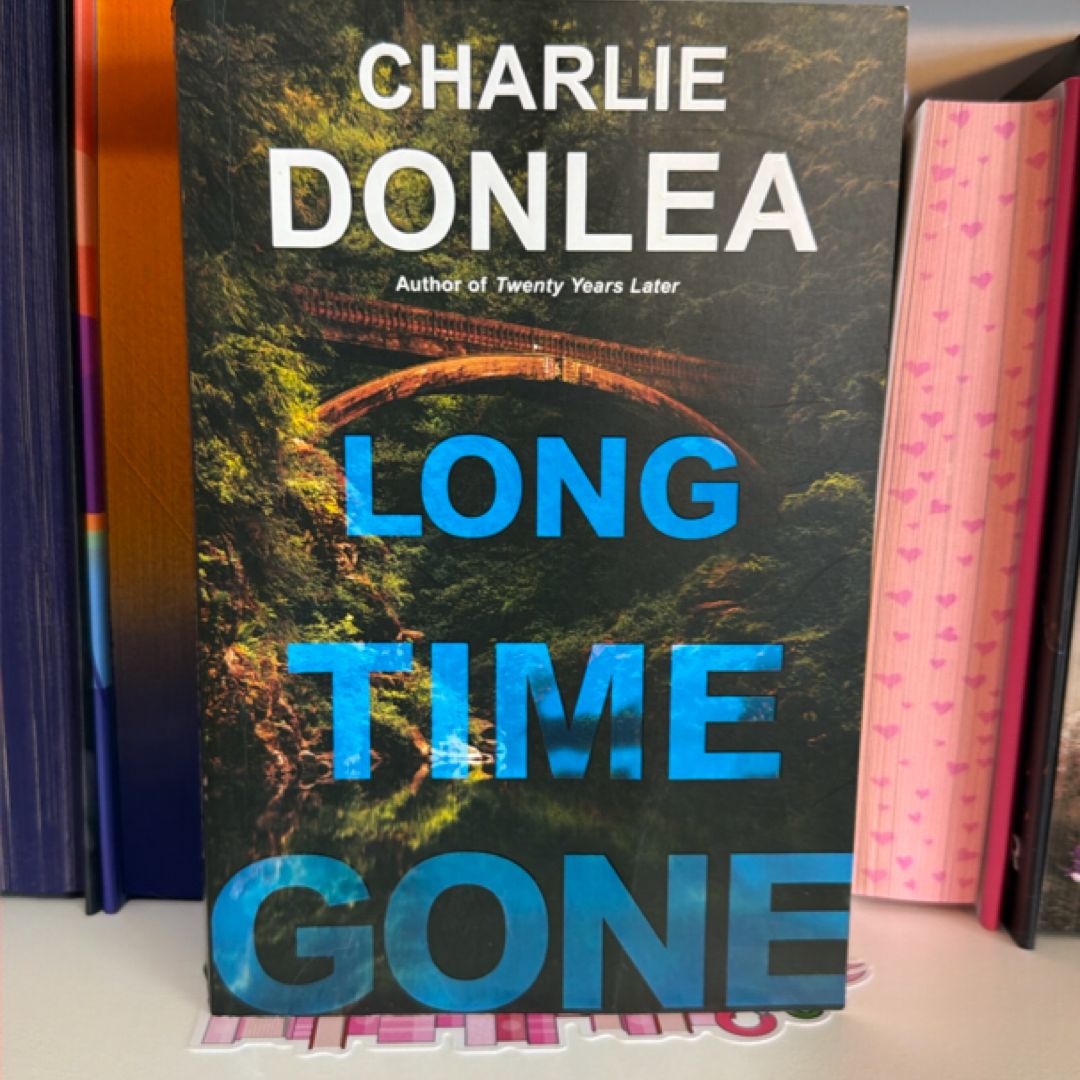 Long Time Gone