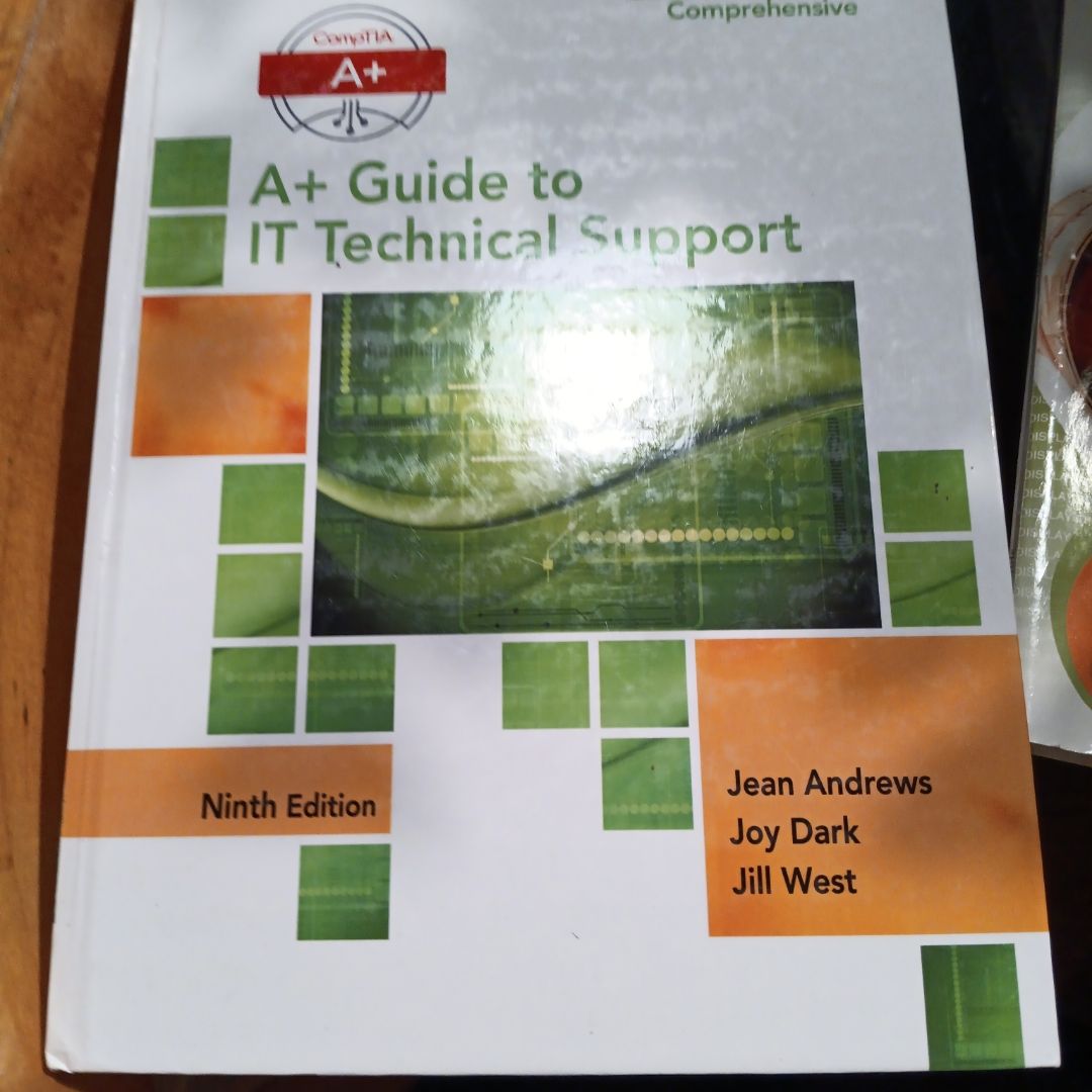 A+ Guide to IT Technical Support (Hardware and Software)