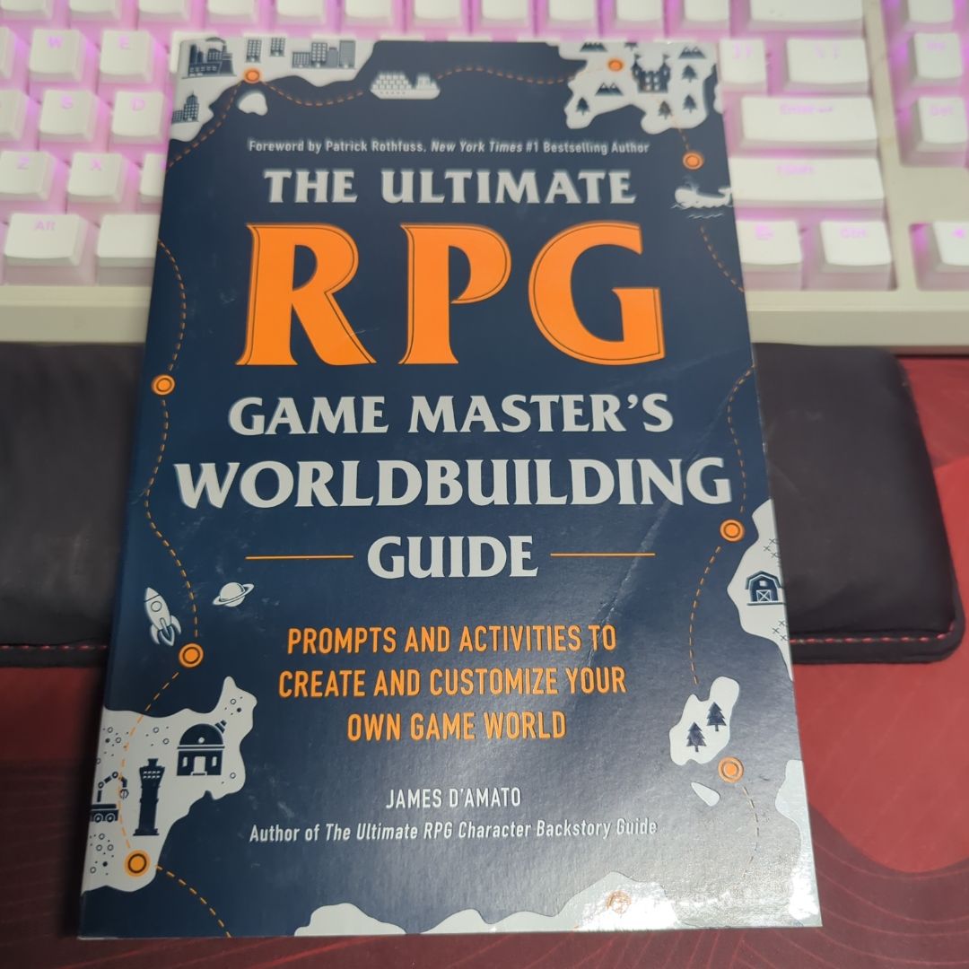 The Ultimate RPG Game Master's Worldbuilding Guide