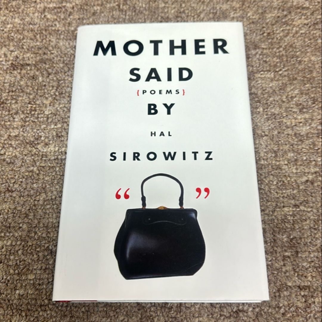 Mother Said