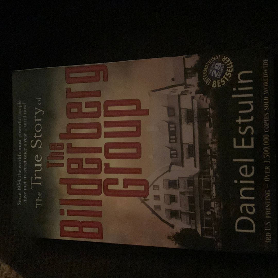 The True Story of the Bilderberg Group