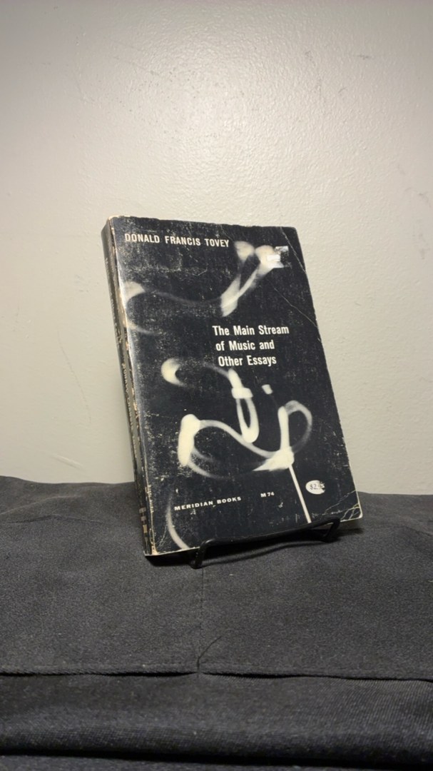 The Main Stream of Music, and Other Essays